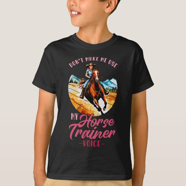 T-shirt Ne Pas Me Faire Utiliser Mon Entraîneur De Cheval  (Devant)