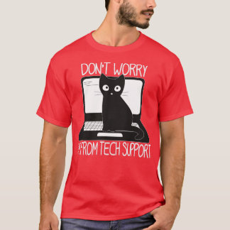 T-shirt Ne Pas M'Inquiéter Du Support Technique Funny Cat