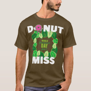 T-shirt Ne pas oublier ou ne pas oublier la Journée mondia