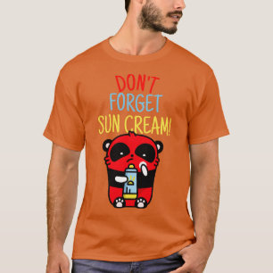 T-shirt Ne pas oublier Sun Cream Uv Awareness Uv Safety 1