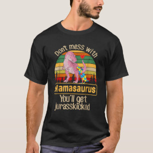 T-shirt Ne pas perdre avec Mamasaurus Autisme Maman Fête d