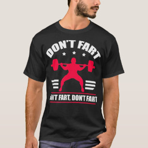 T-shirt Ne pas péter Funny Fitness Poids Levant