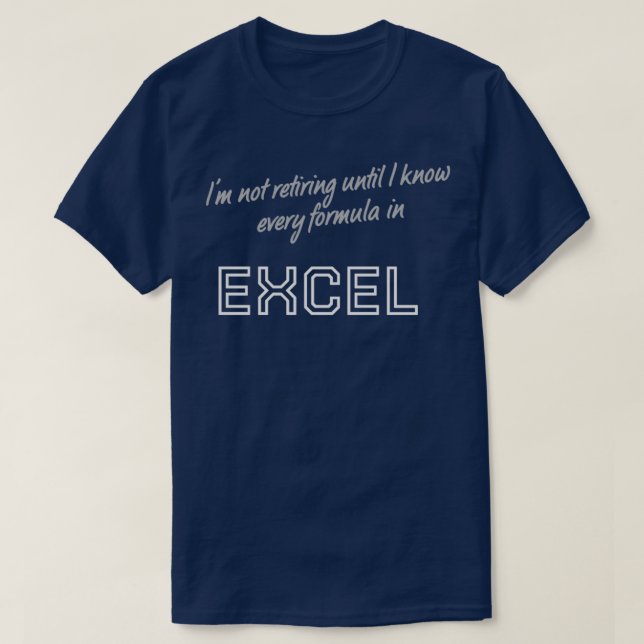 T-shirt Ne pas prendre sa retraite avant de connaître chaq (Design devant)
