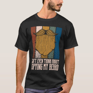 T-shirt Ne Pensez Même Pas À Ma Barbe Sarcastique Barbe