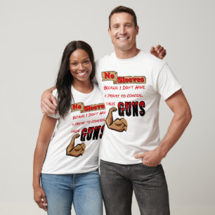 T-shirt Ne peut pas cacher ces armes à feu