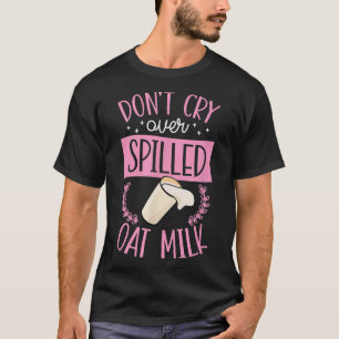 T-shirt Ne pleure pas sur le lait déversé Cute Vegan Plant
