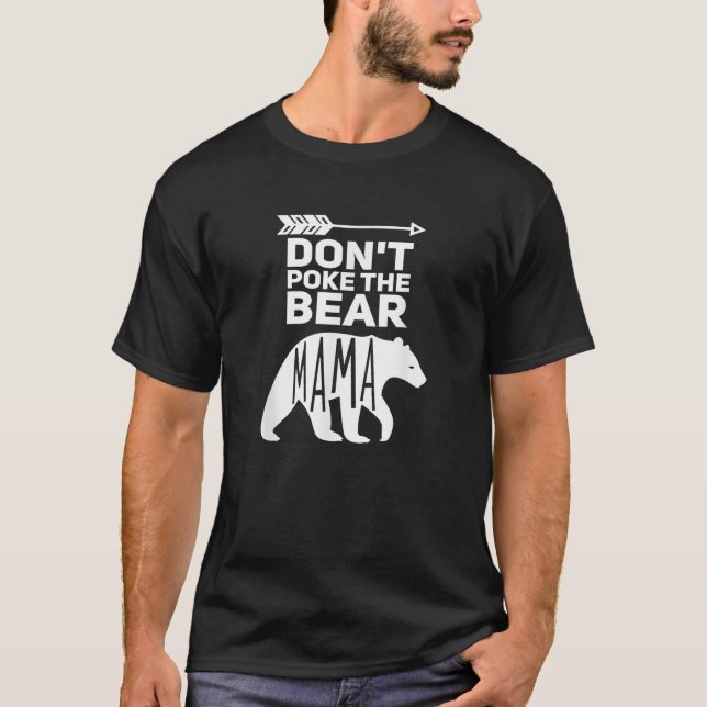 T-shirt Ne posez pas le maillot de l'ours mignon maman our (Devant)