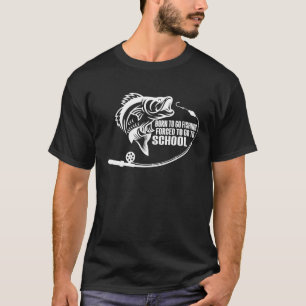 T-shirt Né pour aller à la pêche Funny Basse Pêcheur Pêche