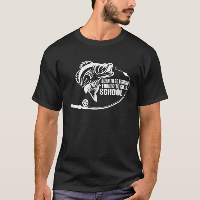 T-shirt Né pour aller à la pêche Funny Basse Pêcheur Pêche (Devant)