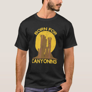T-shirt Né Pour Canyoning Outdoor Canyoning