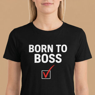 T-shirt Né pour diriger