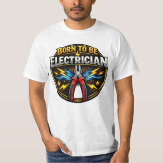 T-Shirt Né Pour Être Électricien