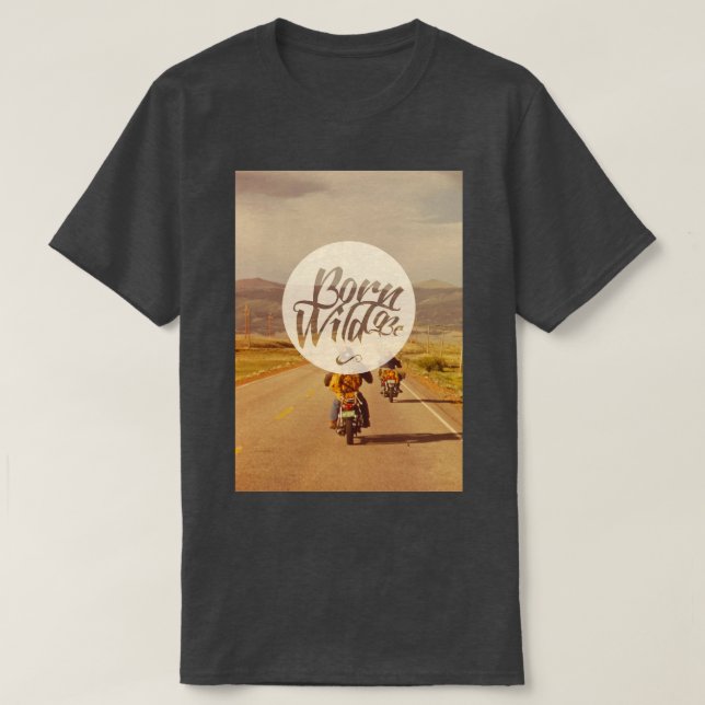T-shirt Né pour être sauvage (Design devant)