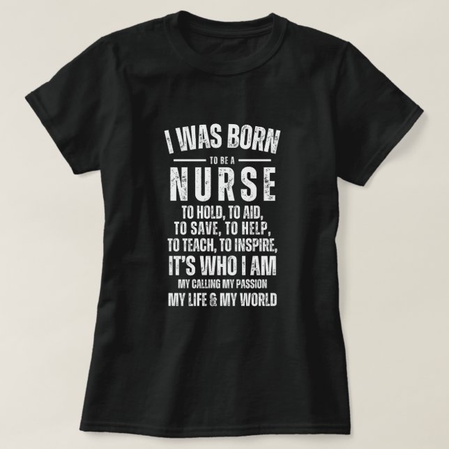 T-shirt Né pour être une infirmière - Cadeaux d'infirmière (Design devant)
