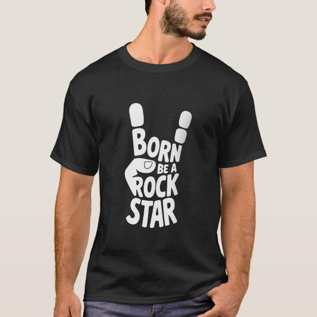 T-shirt Né pour être une rock star - Bold Hand Gesture Mus (Devant)