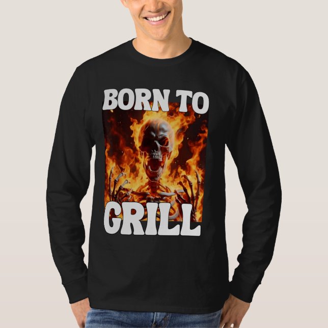 T-shirt Né Pour Grill Funny Cringe Dur Skeleton mème Flam (Devant)
