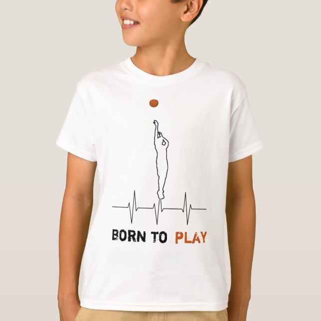 T-shirt Né pour jouer au basket (Devant)