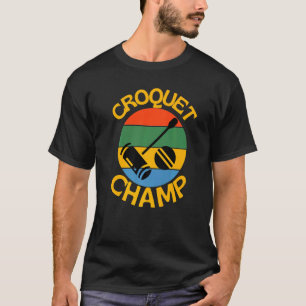 T-shirt Né pour jouer au croquet meilleur joueur de croque