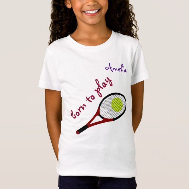 T-Shirt Né pour jouer, Tennis Ball et Racquet, Personnalis (Devant)