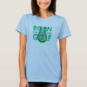 T-SHIRT NÉ POUR LE MINI GOLF