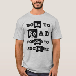 T-shirt Né Pour Lire Obligé De Socialiser