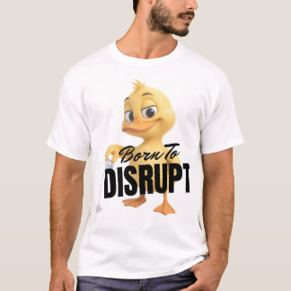 T-shirt Né pour perturber