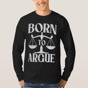 T-shirt Né pour plaider Avocat Notaire Accusé Jury Consult