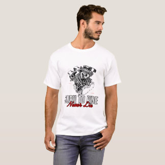 t-shirt né pour rouler