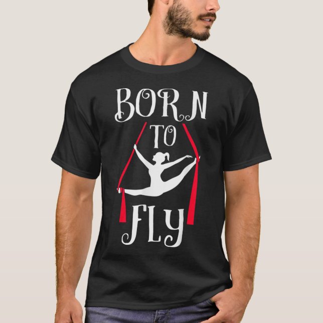T-shirt Né Pour Voler Danse Aérienne Yoga Danse Danse Aéri (Devant)