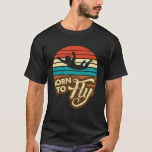 T-shirt Né pour voler parachutisme en salle de skydiving