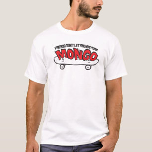 T-shirt Ne poussez pas le Mongo