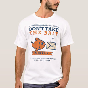 T-shirt Ne prenez pas l'appât Drôle de sensibilisation au