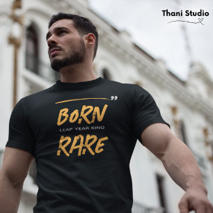 T-shirt Né Rare Leap Année Roi Fév 29 Anniversaire