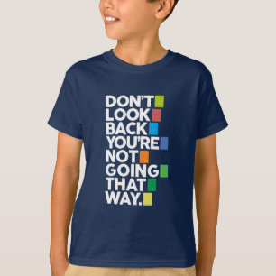 T-shirt Ne regarde pas en arrière