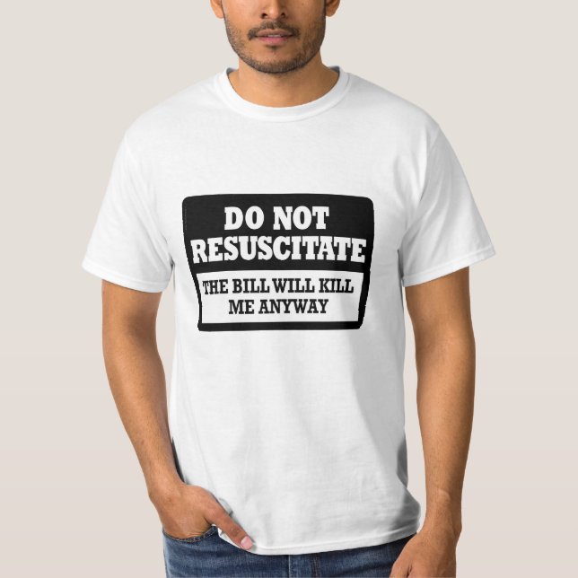 T-shirt Ne ressuscitez pas (Devant)