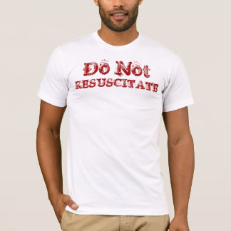 T-shirt Ne ressuscitez pas la chemise