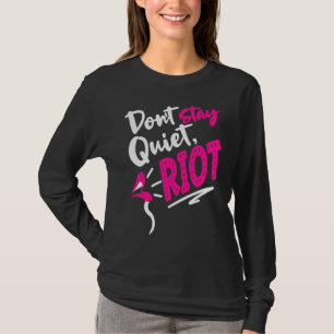 T-shirt Ne Restez Pas Silencieux Émeute De Protestation C