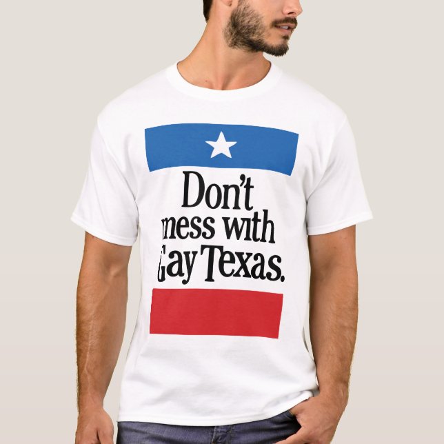 T-shirt Ne salissez pas avec le Texas gai (Devant)