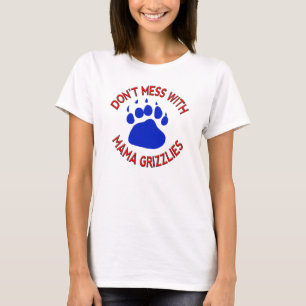 T-shirt Ne salissez pas avec maman Grizzlies