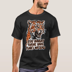 T-shirt Né Sauvage Reste Affamé Léopard Motivation Rue