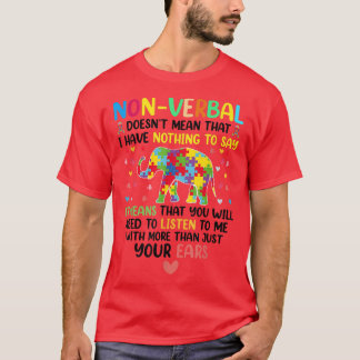 T-shirt Ne Signifie Pas Que Je N'Ai Rien À Dire Sur L'Auti