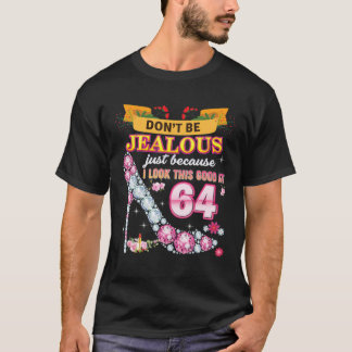 T-shirt Ne sois pas jaloux juste parce que je regarde ça b