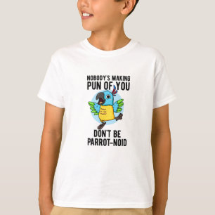 T-shirt Ne sois pas un jeu de perroquet-noid drôle d'oisea