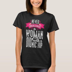 T-shirt Ne sous-estimez jamais la chirurgie de remplacemen