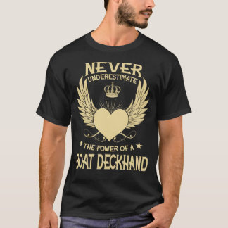 T-shirt Ne Sous-Estimez Jamais La Puissance D'Un Déckhan B