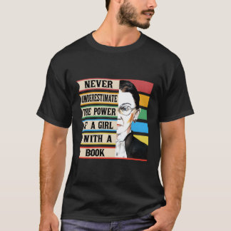 T-shirt Ne Sous-Estimez Jamais Le Pouvoir D'Un Livre