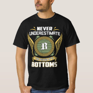 T-shirt Ne sous-estimez jamais le pouvoir d'un pantalon