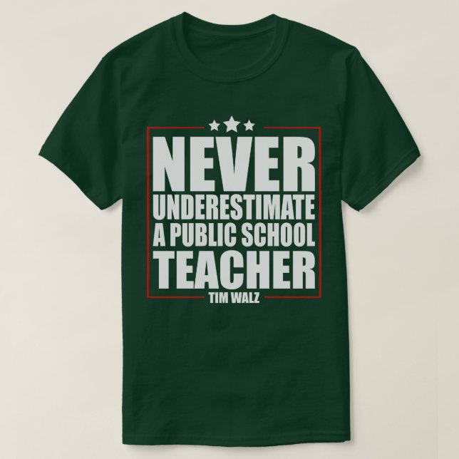 T-shirt Ne sous-estimez jamais un enseignant d'école publi (Design devant)
