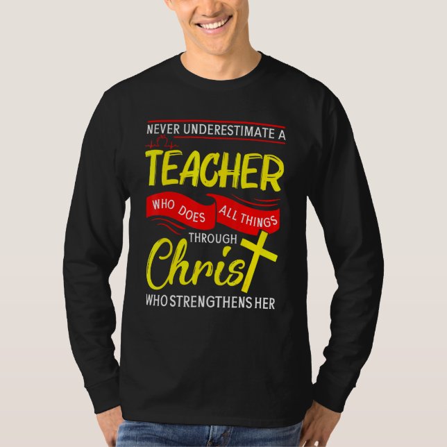 T-shirt Ne Sous-Estimez Jamais Un Enseignant Qui Fait Tout (Devant)