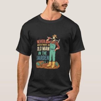 T-shirt Ne sous-estimez jamais un homme dans le jardinage